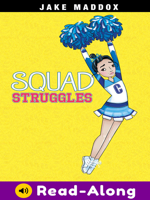 Title details for Squad Struggles by Jake Maddox - Available